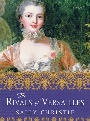 cover image of The Rivals of Versailles